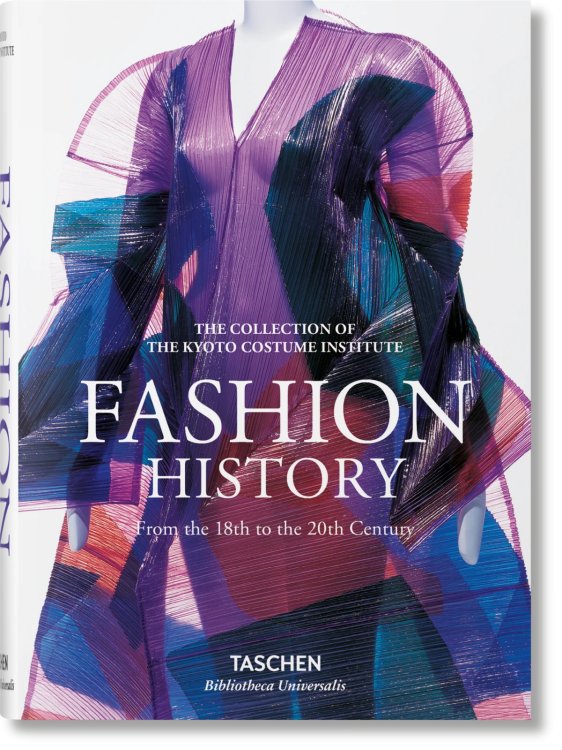 Fashion. A History from the 18th to the 20th Century