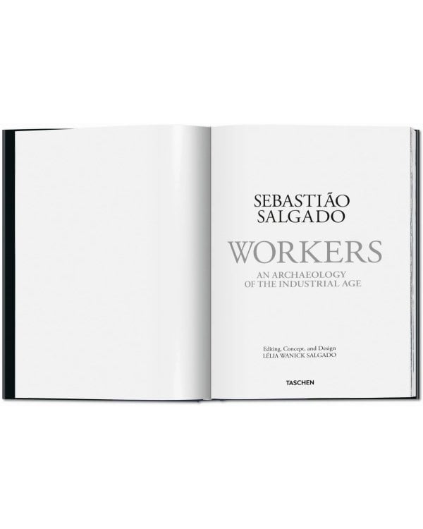 Sebastião Salgado. Workers. An Archaeology of the Industrial Age