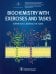 Biochemistry with exercises and tasks: textbook