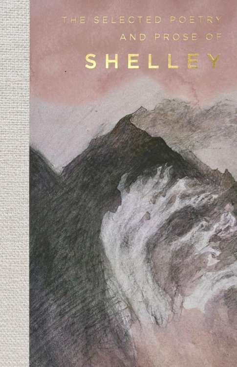 The Selected Poetry & Prose of Shelley