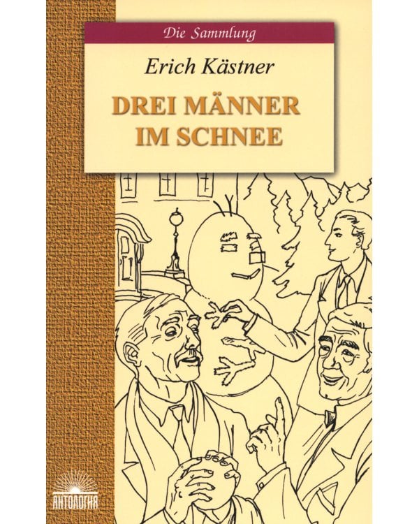 Drei Manner im Schnee = Трое в снегу: книга для чтения на нем.яз