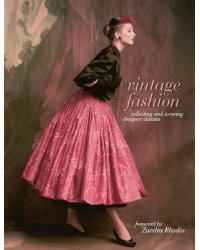 Vintage Fashion: Collecting and wearing designer classics
