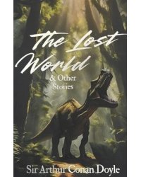 Lost World and Other Stories