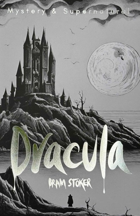 Dracula & Dracula`s Guest and Other Stories