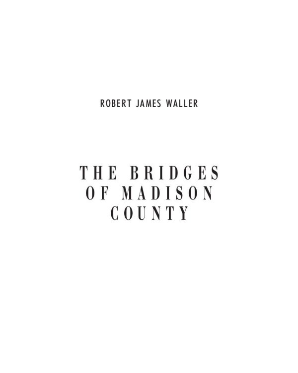 Мосты округа Мэдисон: роман