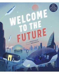 Welcome to the Future