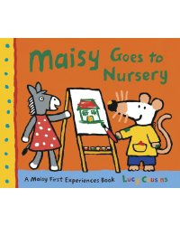 Maisy Goes To Nursery