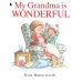 My Grandma is Wonderful