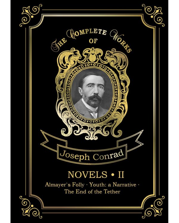 Novels 2 = Новеллы 2: Каприз Олмейера, Юность и Конец троса: на англ.яз