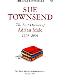 6 Adrian Mole. The Lost Diaries of Adrian Mole 1999 -2001