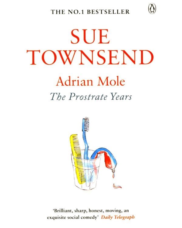 8 Adrian Mole. The Prostrate Years