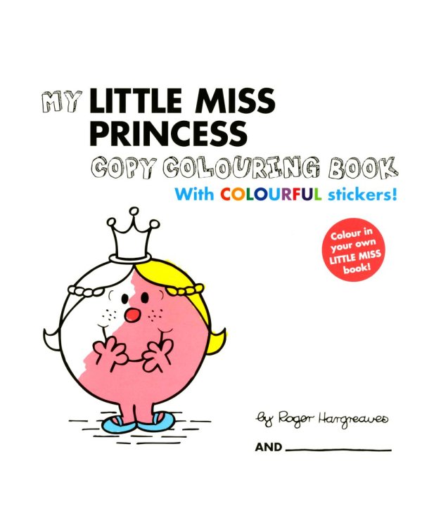 My Little Miss Princess (Colouring Book With Colourful Stickers)