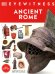 Eyewitness - Ancient Rome