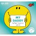 Mr Men Little Miss. My Daddy