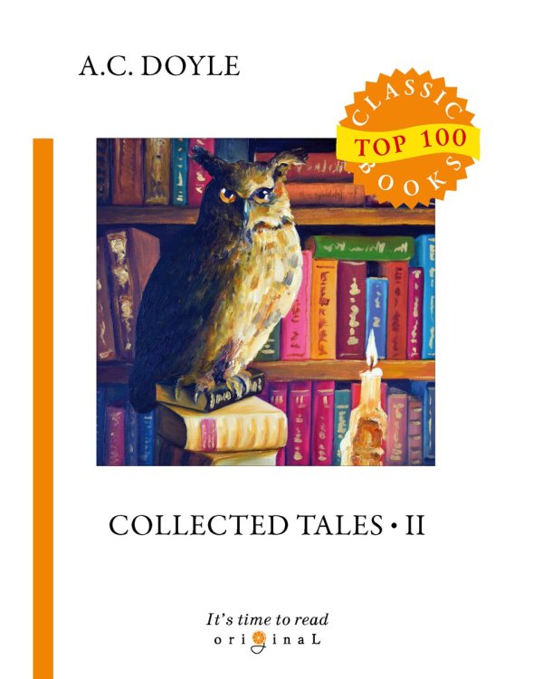 Collected Tales 2 = Сборник рассказов 2: на англ.яз