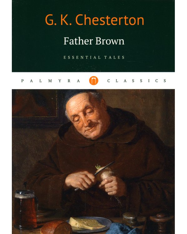 Father Brown: Essential Tales