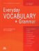 Everyday Vocabulary + Grammar = Повседневный лексикон + грамматика: Учебное пособие
