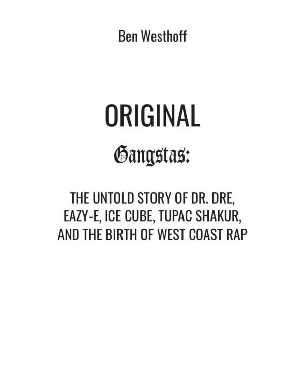 История гангста-рэпа. От истоков до наших дней