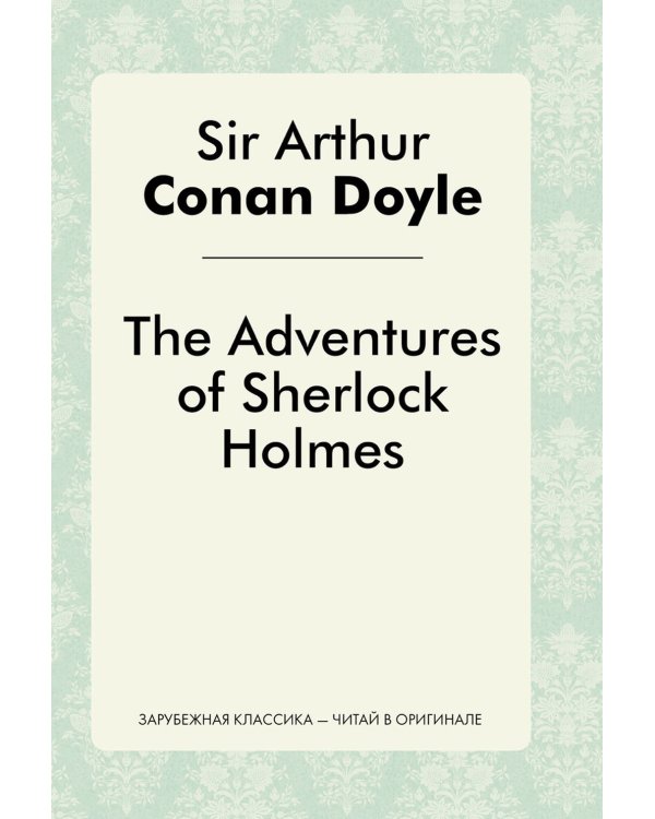 The Adventures of Sherlock Holmes