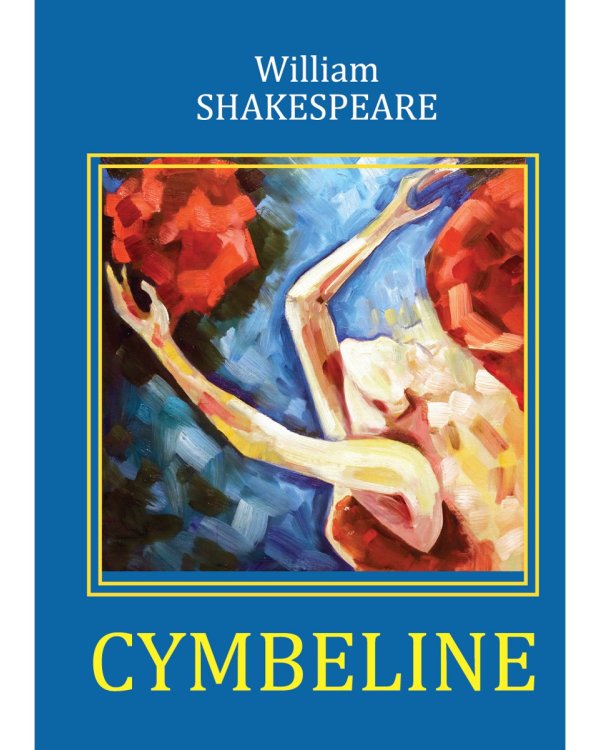 Cymbeline = Цимбелин: трагикомедия на англ.яз