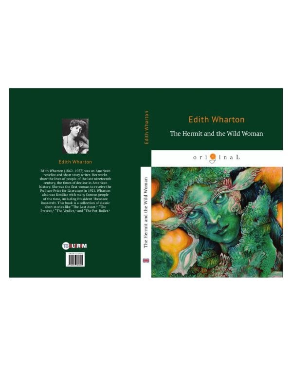 The Hermit and the Wild Woman = Отшельник и дикая женщина: на англ.яз