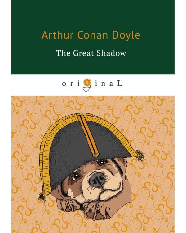 The Great Shadow = Тень великого человека: на англ.яз