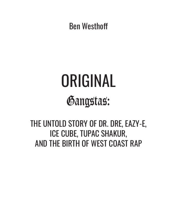 Голоса с улиц. Дерзкая история гангста-рэпа