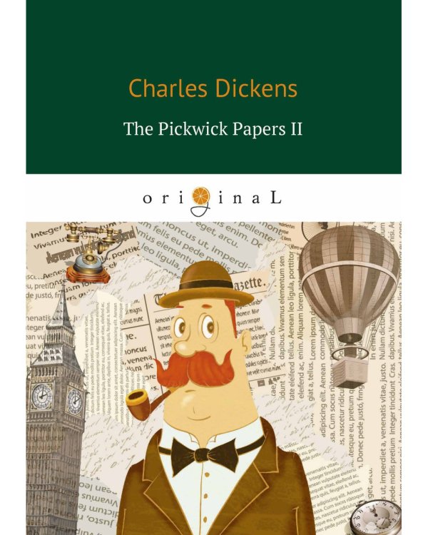 The Pickwick Papers II