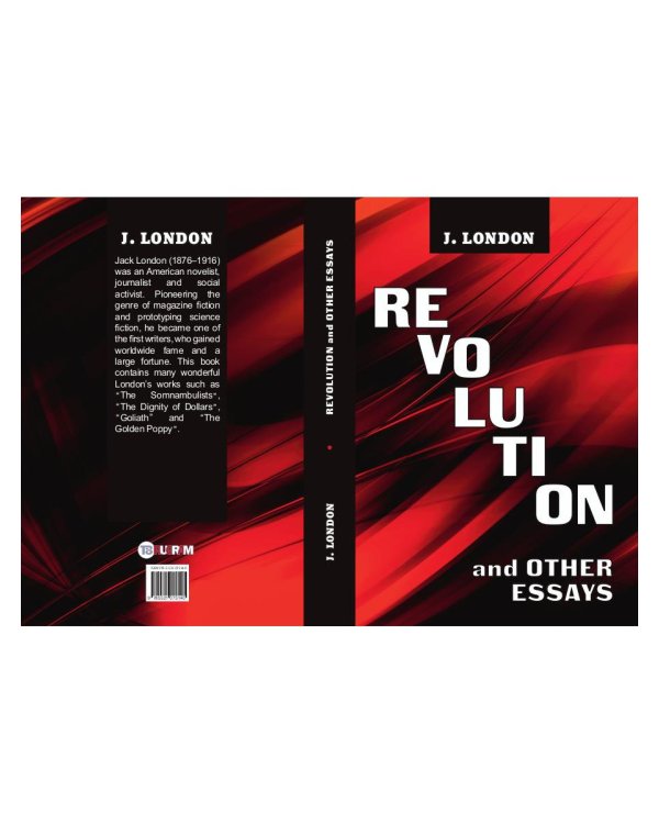 Revolution and Other Essays