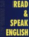 Read & Speak English: New Version 2.0: Учебное пособие