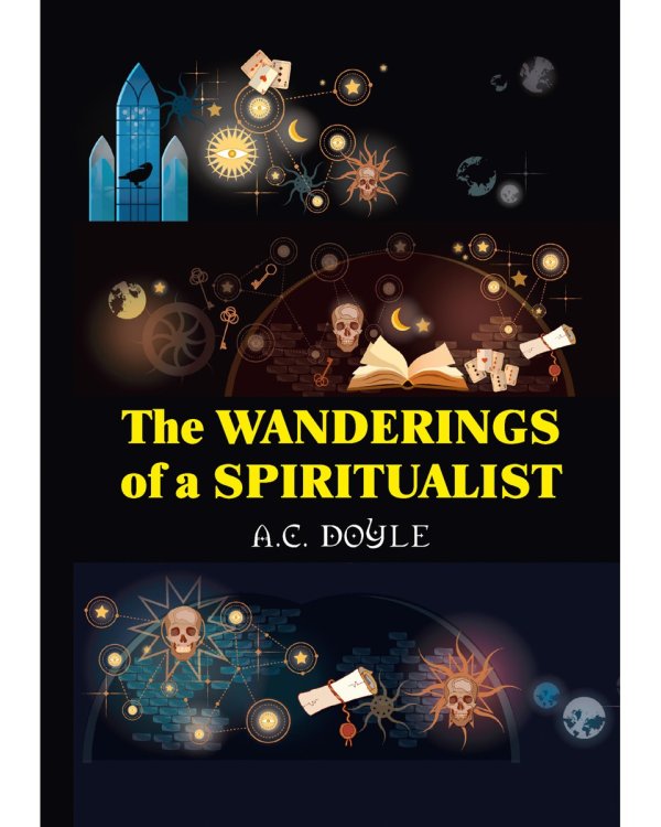 The Wanderings of a Spiritualist = Странствия спиритуалиста: на англ.яз
