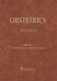 Obstetrics = Акушерство: Учебник