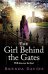 Girl Behind the Gates