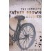The Complete Father Brown Stories