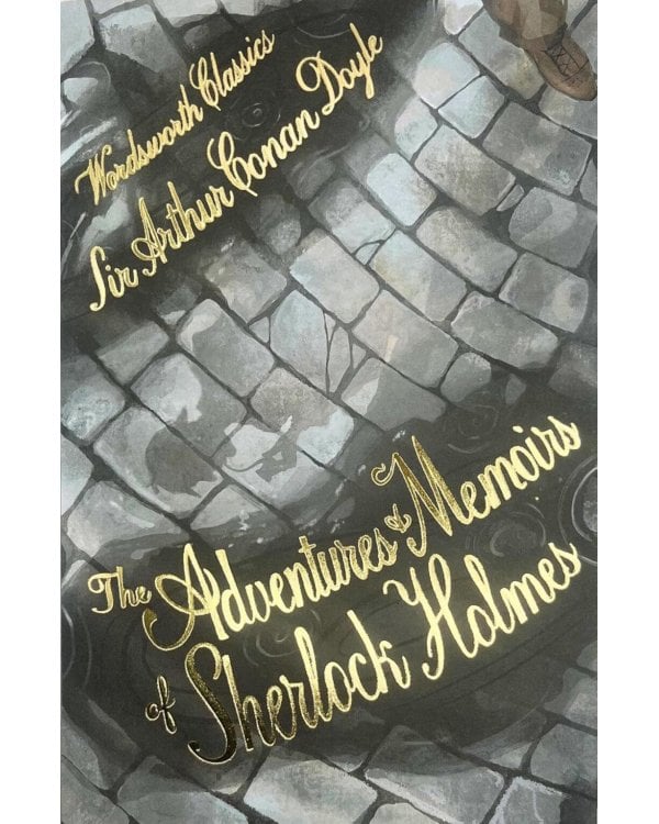 The Adventures and Memoirs of Sherlock Holmes