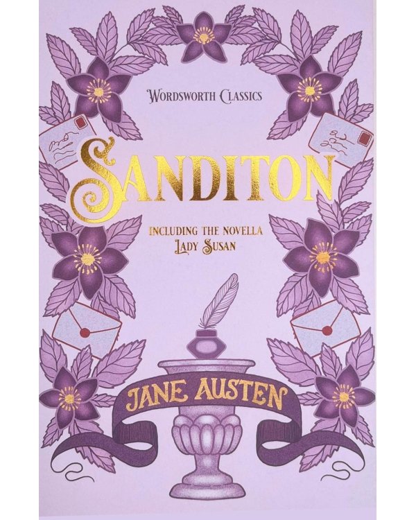 Sanditon & Lady Susan and Other Works