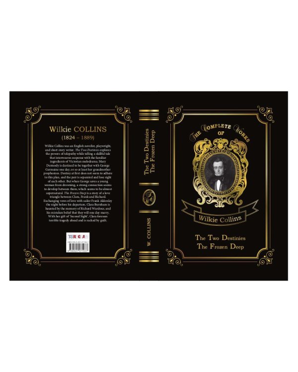 The Two Destinies & The Frozen Deep = Две судьбы и Морозная глубина: на англ.яз