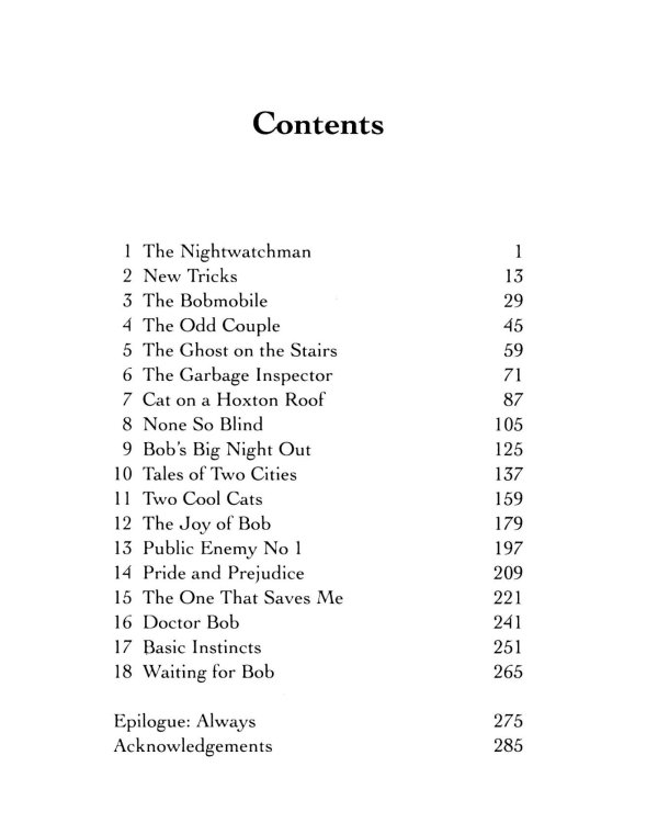 The World According to Bob. The further adventures of one man and his street-wise cat