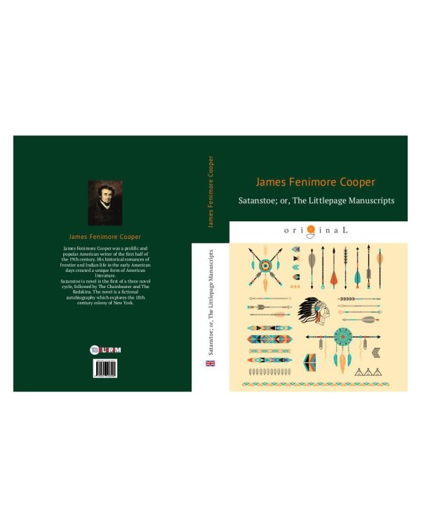 Satanstoe; or, The Littlepage Manuscripts = Сатанстоу: на англ.яз