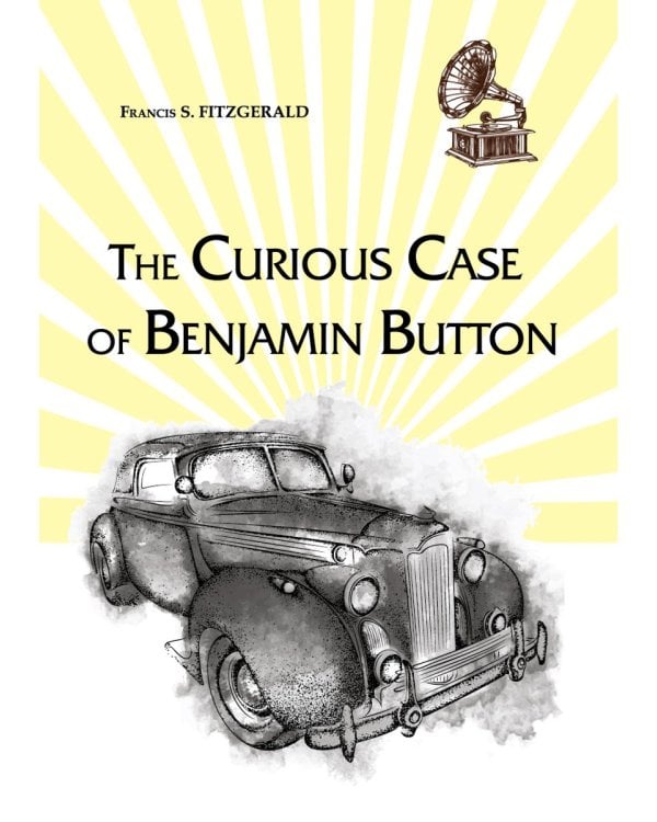 The Curious Case of Benjamin Button