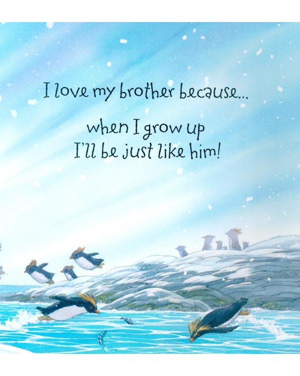 Why I Love My Brother