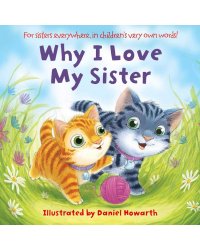 Why I Love My Sister