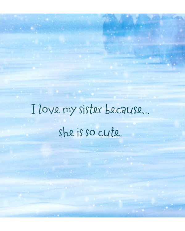 Why I Love My Sister