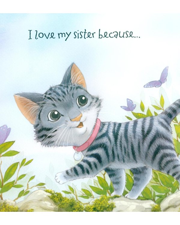 Why I Love My Sister