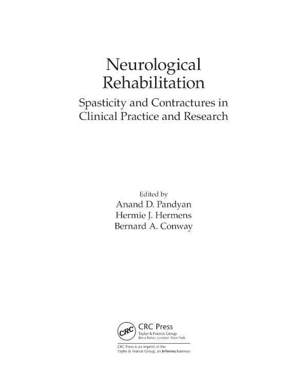Нейрореабилитация. Спастичность и контрактуры в клинической практике и исследованиях