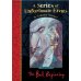 A Series of Unfortunate Events Book 1: The Bad Beginning