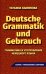 Deutsche Grammatik und Gebrauch. Грамматика и употребление немецкого языка
