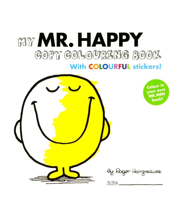 My Mr Happy (Colouring Book With Colourful Stickers)