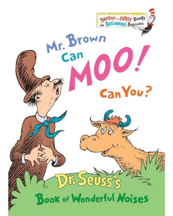 Dr Seuss: Mr Brown can Moo! Can You?