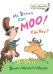 Dr Seuss: Mr Brown can Moo! Can You?
